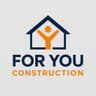 For You Construction